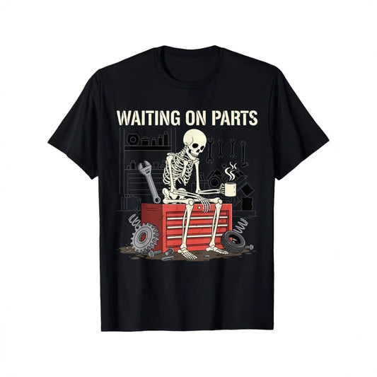 🛠️ 2026 Uitverkoop — Meer dan 46.000 verkocht! 💀 Waiting On Parts Funny Skeleton Auto Mechanic Technician T-Shirt – Humoristisch autowerkplaats ontwerp 🔧